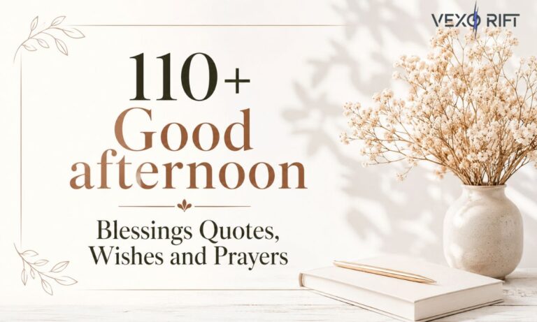 110+ Good afternoon Blessings Quotes, Wishes and Prayers