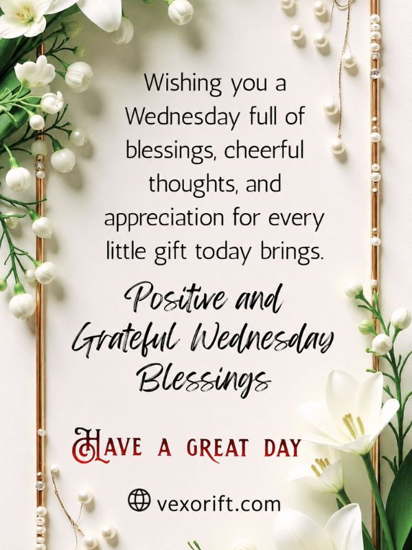 Positive and Grateful Wednesday Blessings